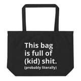 Full Of It Tote Bag (dirty) - multiple colors