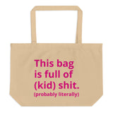 Full Of It Tote Bag (dirty) - multiple colors