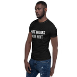 Here for Hot Moms Short-Sleeve Tee