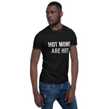 Here for Hot Moms Short-Sleeve Tee