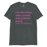 Mom Who Cusses Tee in Pink (Dirty)