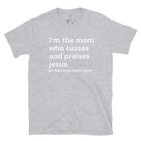 Mom Who Cusses Tee (Dirty) - multiple colors