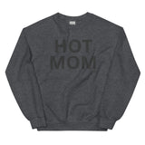 Hot Mom Unisex Sweatshirt in Black