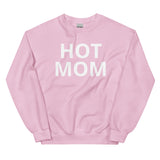 Hot Mom Unisex Sweatshirt in White