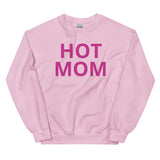 Hot Mom Unisex Sweatshirt in Pink