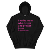 Mom Who Cusses Hoodie (Clean)