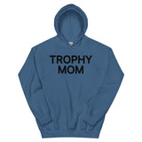 Trophy Mom Hoodie