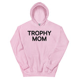 Trophy Mom Hoodie