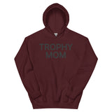 Trophy Mom Hoodie