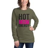 Hot Mom Energy Long Sleeve Tee