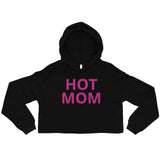 Hot Mom Crop Hoodie - multiple colors