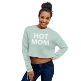 Hot Mom Crop Sweatshirt - multiple colors