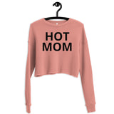 Hot Mom Crop Sweatshirt - multiple colors