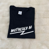 Motherly AF Basic Tee