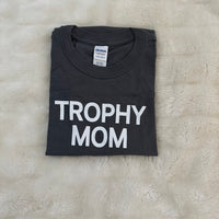 Trophy Mom Basic Tee