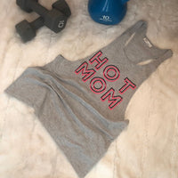 Hot Mom 2 Tank (multiple styles and colors)