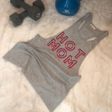 Hot Mom 2 Tank (multiple styles and colors)