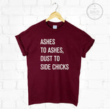 Ashes to Ashes Tee
