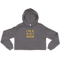 I'm A Hot Mom Crop Hoodie - Gold