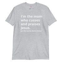 Mom Who Cusses Tee (Dirty) - multiple colors