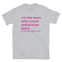 Mom Who Cusses Tee in Pink (Dirty)