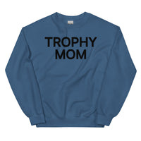 Trophy Mom Sweatshirt