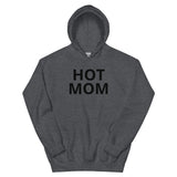 Hot Mom Unisex Hoodie in Black