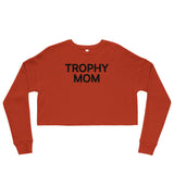 Trophy Mom Crop Sweatshirt