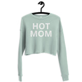 Hot Mom Crop Sweatshirt - multiple colors
